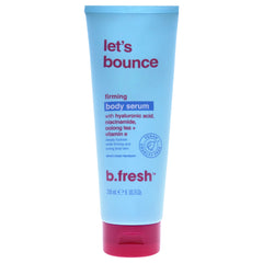B.Fresh Lets Bounce Firming Body Serum -Thefragrancemart.com